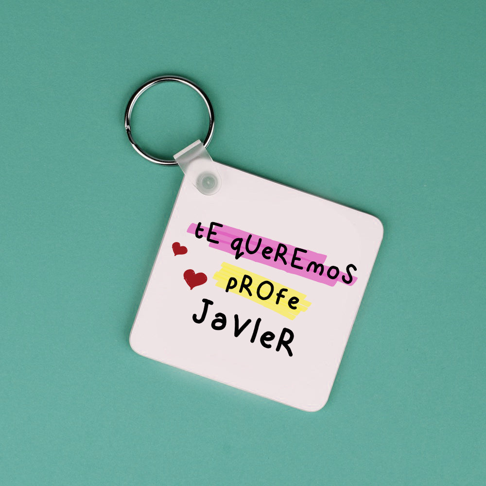 Llavero Personalizado Te Queremos Profe
